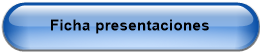 Ficha presentaciones